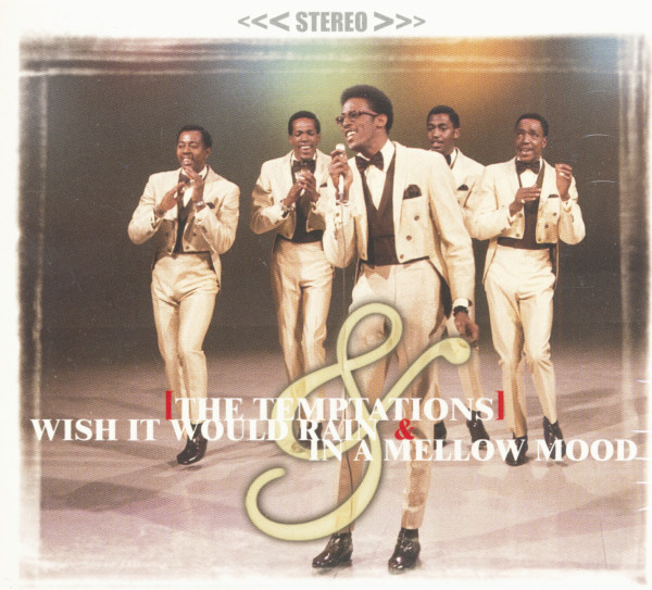 Wish It Would Rain - In A Mellow Mood Wish It Would Rain - In A Mellow Mood