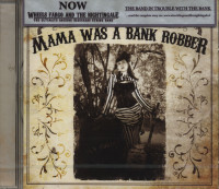 Vorschau: Mama Was A Bank Robber (CD) Vorschau: Mama Was A Bank Robber (CD)