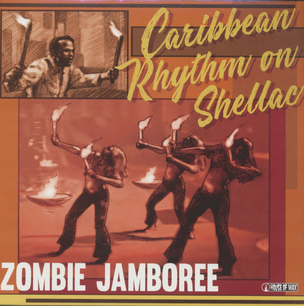 Zombie Jamboree - Caribbean Rhythm On Shellac (LP) Zombie Jamboree - Caribbean Rhythm On Shellac (LP)