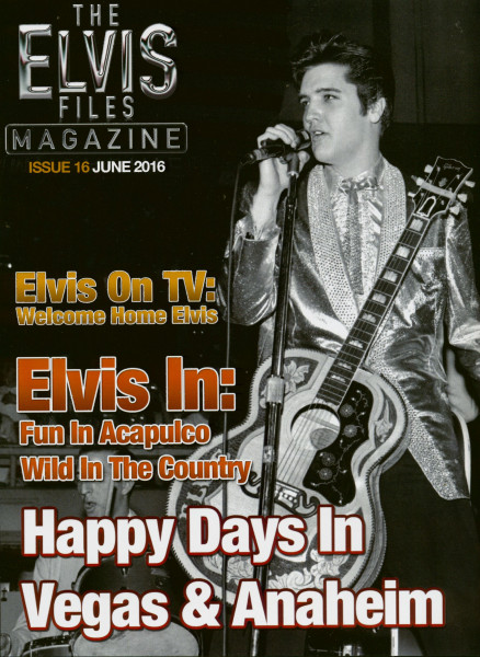 The Elvis Files Magazine #16 - June 2016
