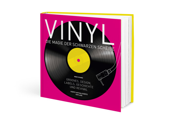 Vinyl - Die Magie der schwarzen Scheibe: Grooves, Design, Labels, Geschichte und Revival