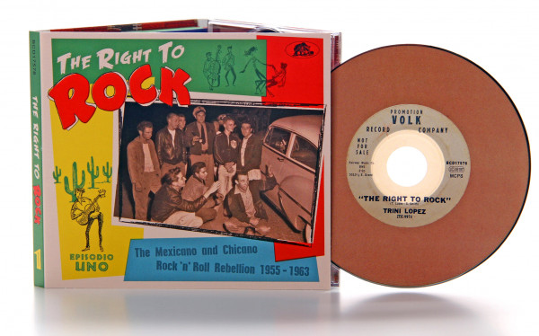 The Right To Rock - The Mexicano And Chicano Rock'n'Roll Rebellion 1955-1963 (CD)