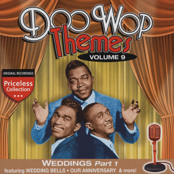 Vol.9, Doo Wop Themes - Weddings Part 1 Vol.9, Doo Wop Themes - Weddings Part 1