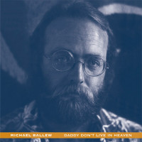 Vorschau: Daddy Don't Live In Heaven (CD) Vorschau: Daddy Don't Live In Heaven (CD)