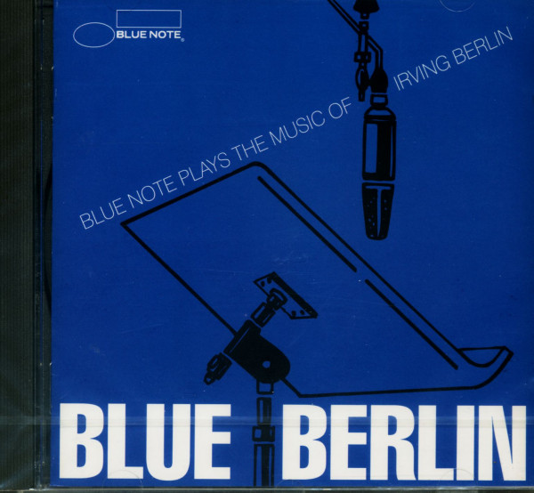 Blue Berlin - Blue Note Plays The Music Of Irving Berlin (CD) Blue Berlin - Blue Note Plays The Music Of Irving Berlin (CD)