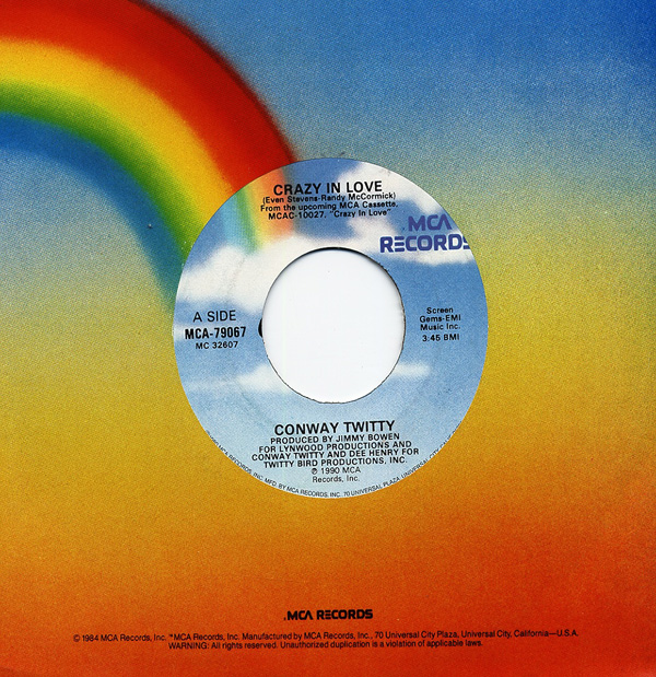 Twitty, Conway - Crazy In Love - Heart's Breakin' All Over Town