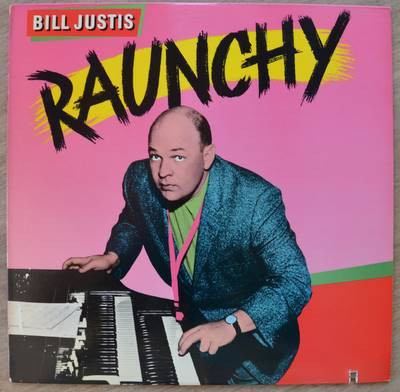 Raunchy (LP) Raunchy (LP)