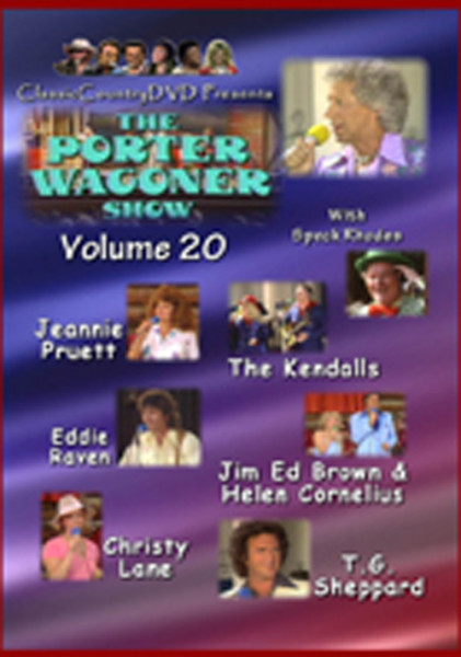 Vol.20, Porter Wagoner Show - Kendalls a.o.