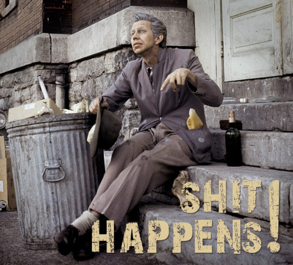 Shit Happens! Songs Of Everyday Life (CD & 68 Page Booklet)