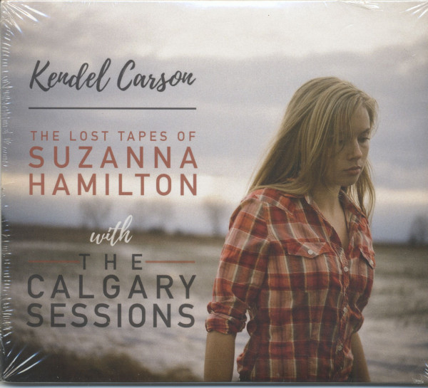 The Lost Tapes Of Suzanna Hamilton - The Calgary Sessions (2-CD)