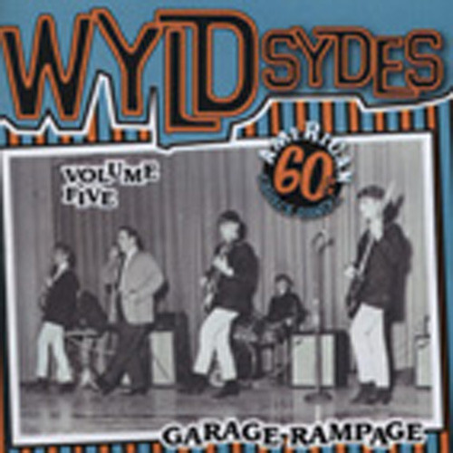 Vol.5, Wyld Sydes - American 60s Garage