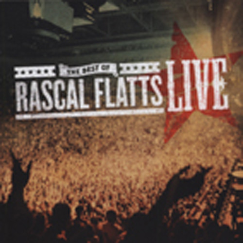 Best Of Rascal Flatts - Live