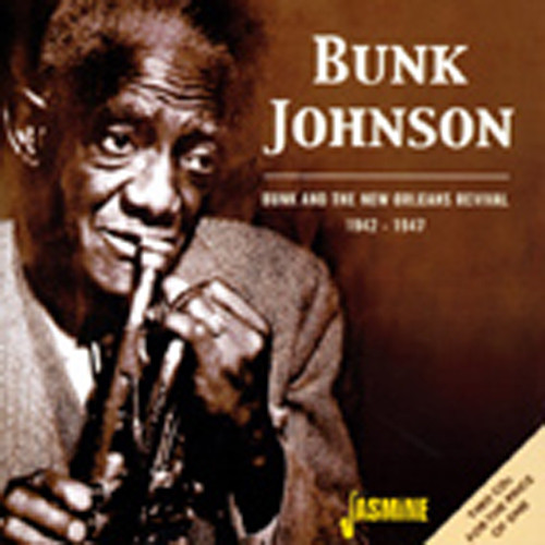 Bunk & The New Orleans Revival 1942-47 2-CD