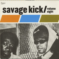 Vorschau: Savage Kick, Vol.8 (LP) Vorschau: Savage Kick, Vol.8 (LP)