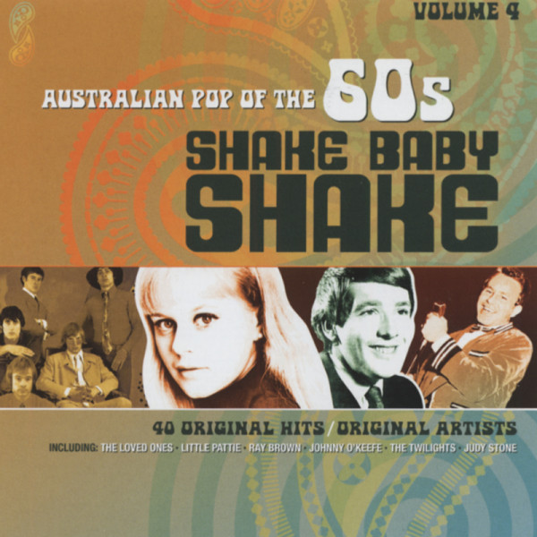Vol.4, Shake Baby Shake - Australian 60s 2-CD Vol.4, Shake Baby Shake - Australian 60s 2-CD