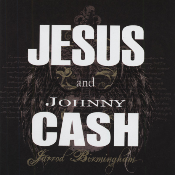 Jesus And Johnny Cash