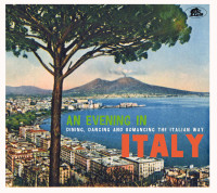 An Evening In Italy - Dining, Dancing And Romancing The Italian Way (CD)