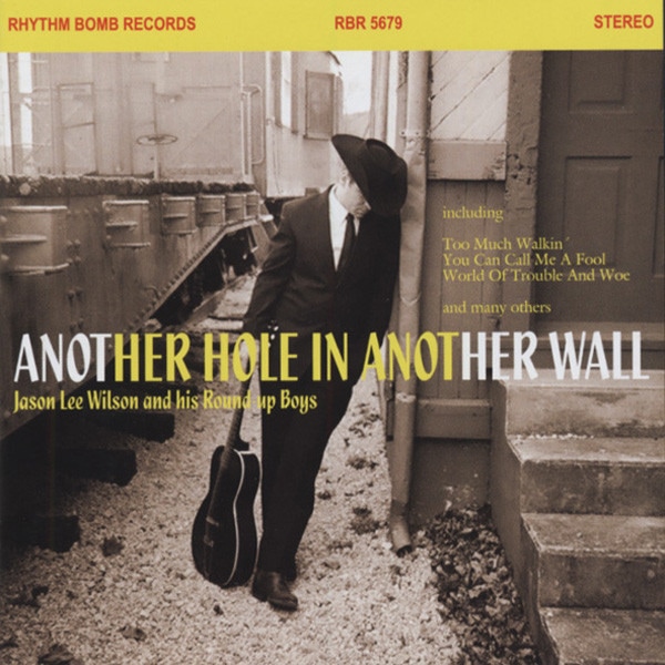 Another Hole In Another Wall(& Round Up Boys)