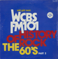 Vorschau: WCBS FM101 - History Of Rock - The 60's Part 2 (2-LP) Vorschau: WCBS FM101 - History Of Rock - The 60's Part 2 (2-LP)