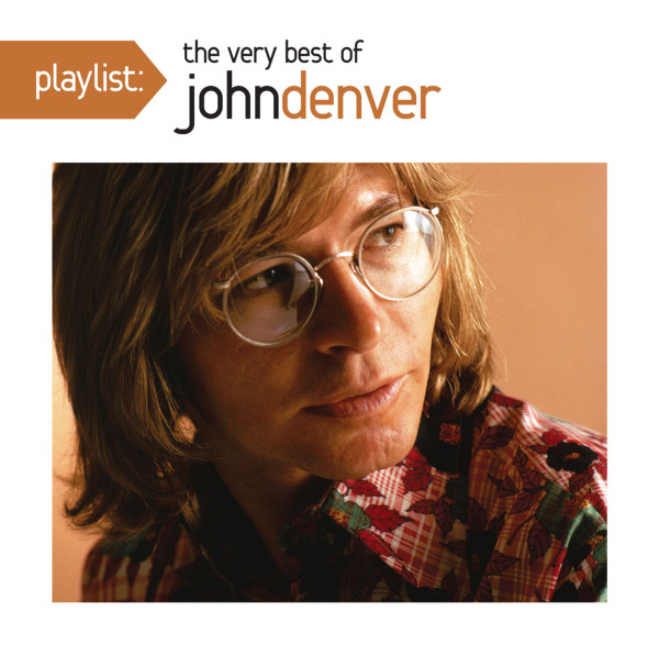 Playlist: The Very Best Of John Denver (CD) Playlist: The Very Best Of John Denver (CD)