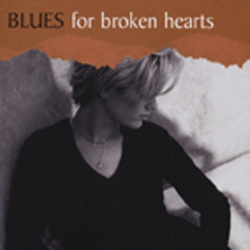 Blues For Broken Hearts Blues For Broken Hearts