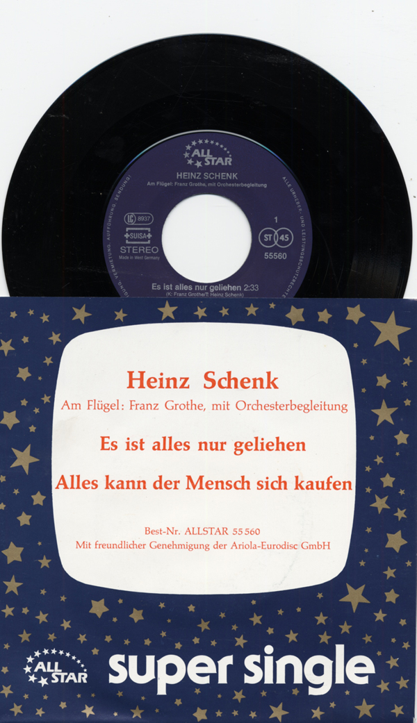 Heinz Schenk 7inch: Es ist alles nur geliehen - Alles kann ...