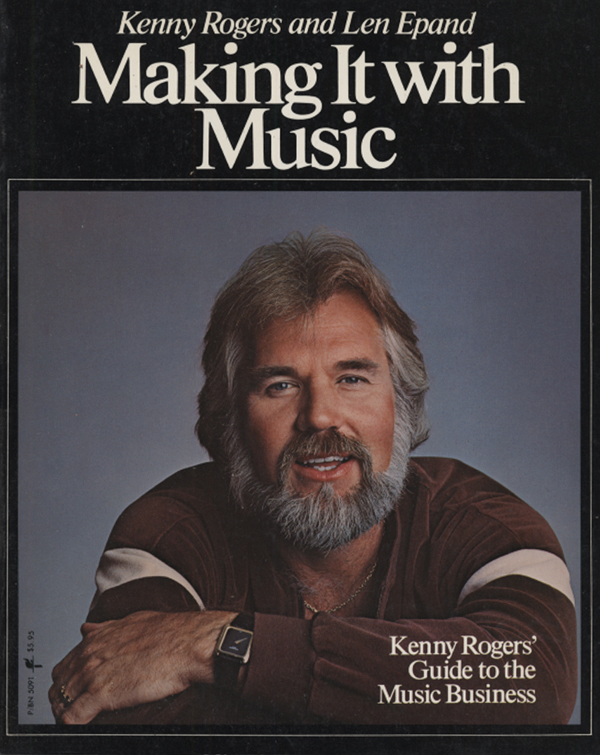 Rogers, Kenny - Making It With Music by Kenny Rogers & Len Epand