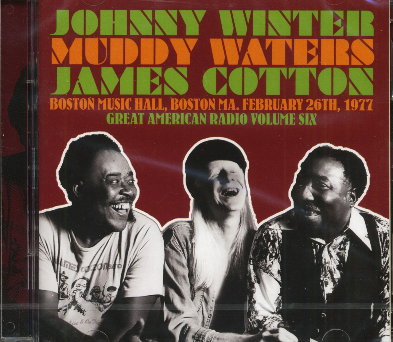 Muddy Waters, Johnny Winter & James Cotton - Great American Radio Vol.6 (2-CD)