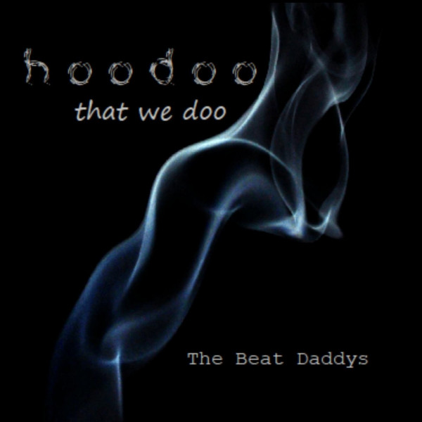 Hoodoo That We Doo