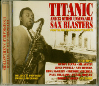 Vorschau: Titanic And Other Unsinkable Sax Blasters (CD) Vorschau: Titanic And Other Unsinkable Sax Blasters (CD)