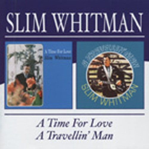 A Time For Love - A Travellin' Man