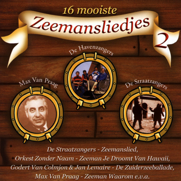 Vol.2,16 Moiste Zeemansliedjes - Seemannslieder