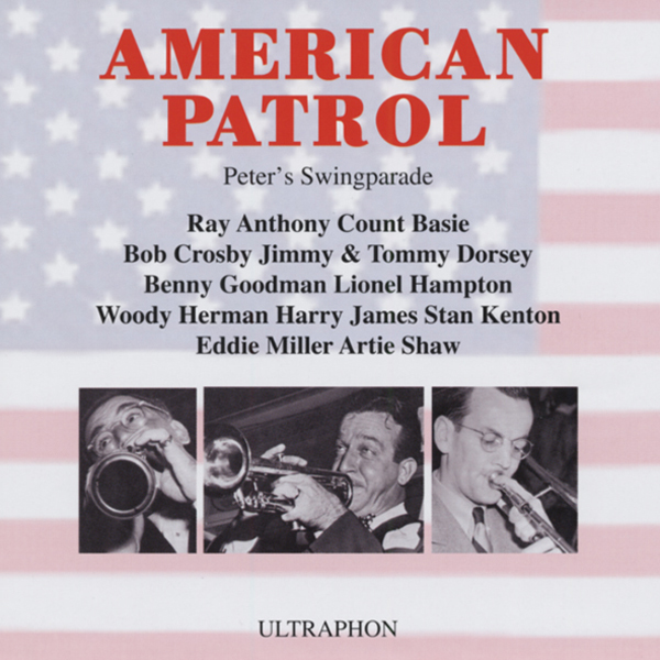 Various - American Patrol - Peter's Swingparade (CD)