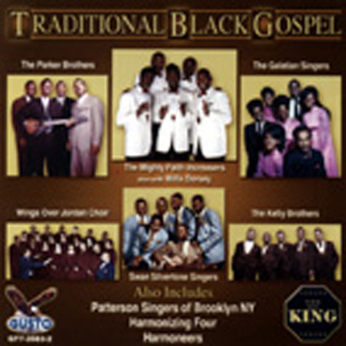 Traditional Black Gospel Traditional Black Gospel