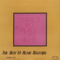 Vorschau: There's No Place Like Home - The Best Of Rome Records 1960-61 (LP) Vorschau: There's No Place Like Home - The Best Of Rome Records 1960-61 (LP)
