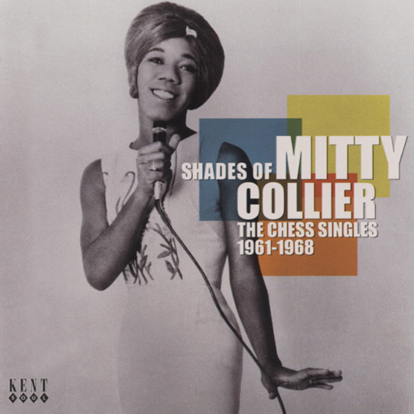 Shades Of Mitty Collier - Chess 1961-68