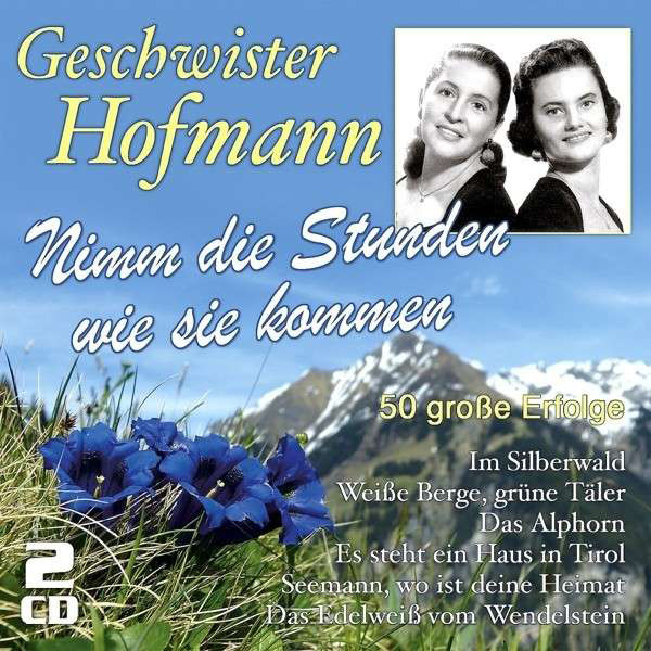 Nimm die Stunden wie sie kommen - 50 große Erfolge (2-CD)
