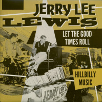 Vorschau: Let The Good Times Roll - Hillbilly Music (7inch, 45rpm, PS) Vorschau: Let The Good Times Roll - Hillbilly Music (7inch, 45rpm, PS)
