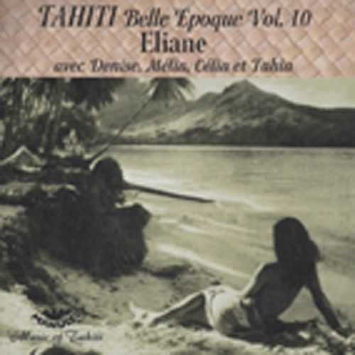 Tahiti Belle Epoque Vol.10