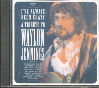 Vorschau: I've Always Been Crazy - Tribute To Waylon Vorschau: I've Always Been Crazy - Tribute To Waylon