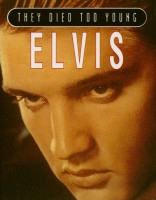Vorschau: They Died Too Young - Elvis Vorschau: They Died Too Young - Elvis