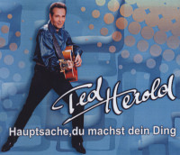 Bild von Ted Herold: Hauptsache, du machst dein Ding - CD Single