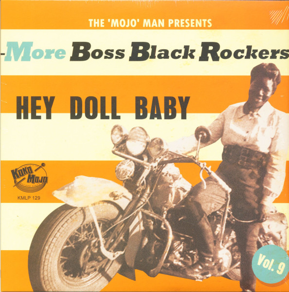 More Boss Black Rockers Vol.9 - Hey Doll Baby (LP+CD)