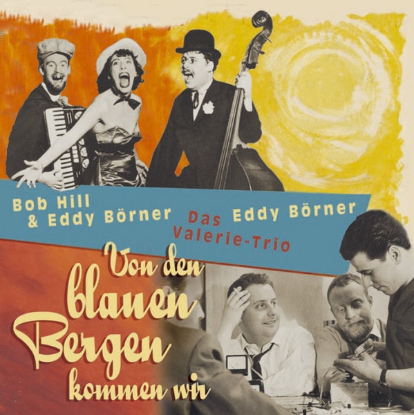 Von den blauen Bergen kommen wir (CD)
