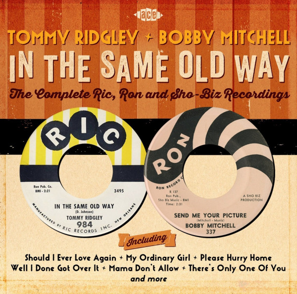 In The Same Old Way: Complete Ric, Ronn And Sho-Bizz Recordings In The Same Old Way: Complete Ric, Ronn And Sho-Bizz Recordings
