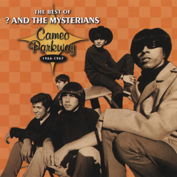 Best Of ? And The Mysterians Best Of ? And The Mysterians