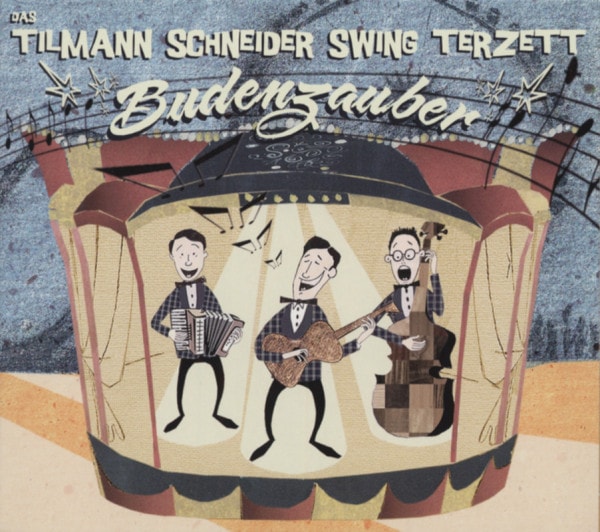 Budenzauber - Tilmann Schneider Swing Terzett