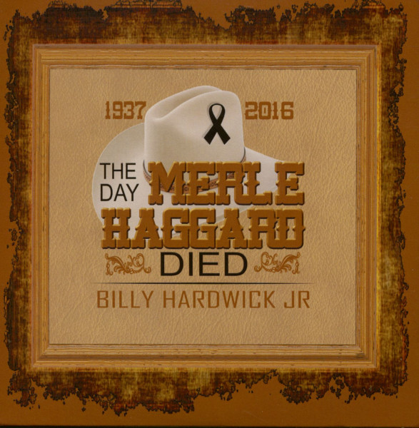 The Day Merle Haggard Died (CD) The Day Merle Haggard Died (CD)