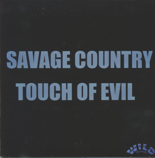Savage Country - Touch Of Evil (7inch, 45rpm)