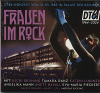 Vorschau: DT64 Konzert, Frauen im Rock - 31.03.1983 im Palast der Republik (CD) Vorschau: DT64 Konzert, Frauen im Rock - 31.03.1983 im Palast der Republik (CD)